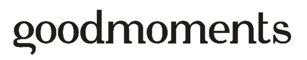 Goodmoments