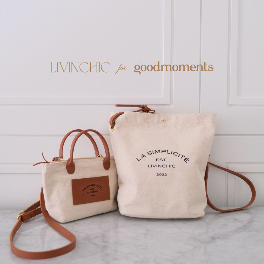 The Simplicité Collection - Goodmoments x Livinchic
